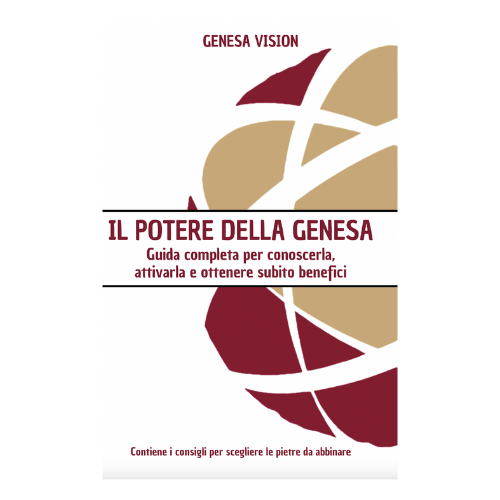 IL POTERE DELLA GENESA - Guida completa per conoscerla, attivarla e ottenere subito benefici