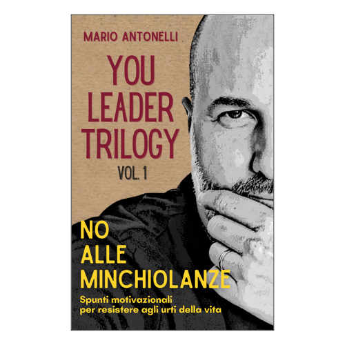 You Leader Trilogy - Vol. 1: No alle minchiolanze